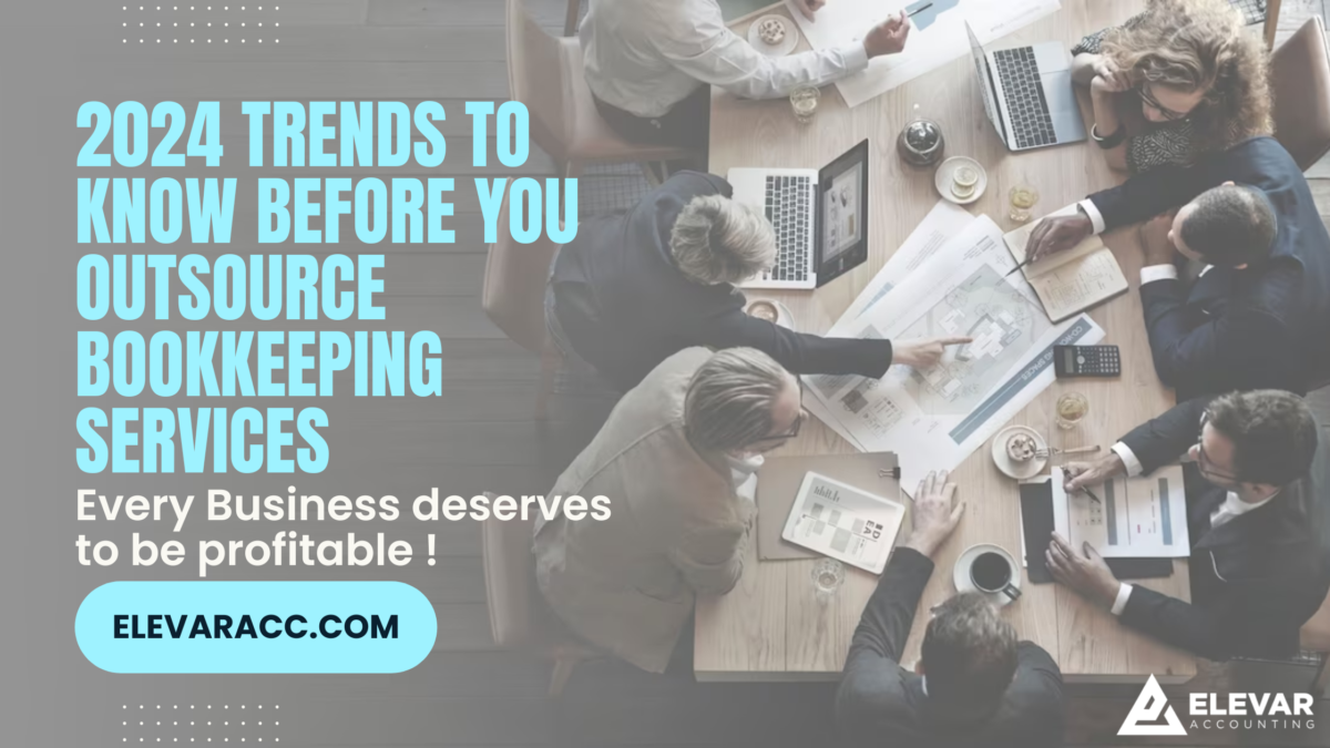 2024-Trends-To-Know-Before-You-Outsource-Bookkeeping-Services.
