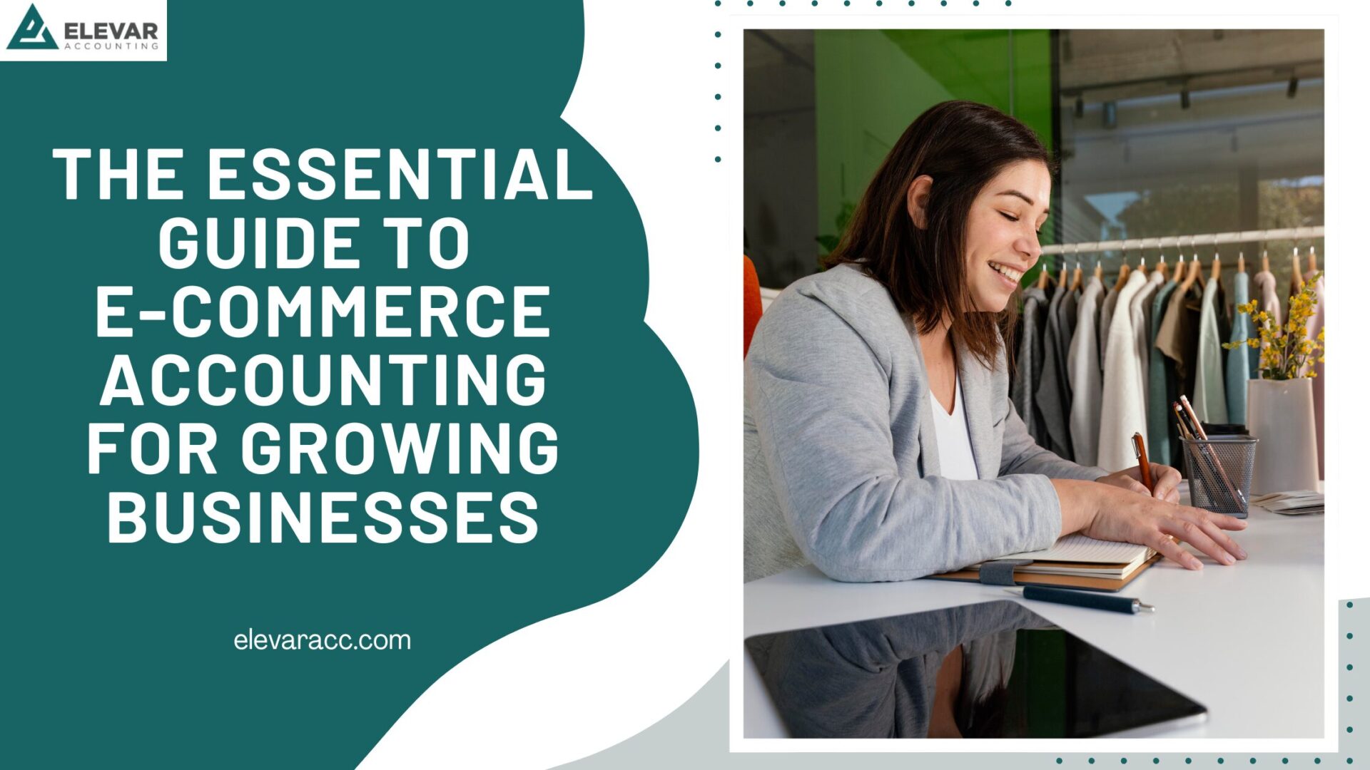 The Essential Guide to E-commerce Accounting for Growing Businesses
